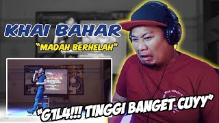 WOW G1L4!!!😱 khai bahar - Madah Berhelah live | REACTION By Endhy TK