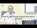 What is Laparoscopic Surgery? How does it perform?