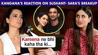 Kangana Ranaut Slams Kareena Kapoor, REACTS On Sushant And Sara's Breakup
