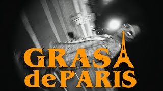 Chris Tamayo - GRASA DE PARIS [Official Video]