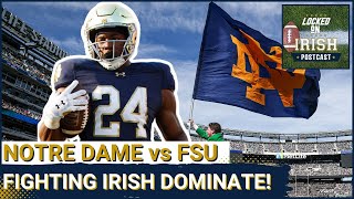 Locked On Irish POSTCAST: Notre Dame DOMINATES Florida State!