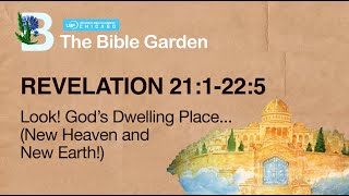 Look! God's Dwelling Place (New Heaven \u0026 New Earth) / Revelation 21:1-22:5 / Chicago UBF