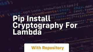 pip install cryptography for lambda