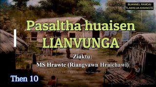 PASALTHA LIANVUNGA (Then 10) MS Hrawte