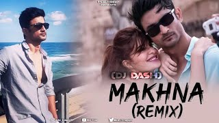 Makhna ( Remix ) [DJ Dash] || Mix Trap