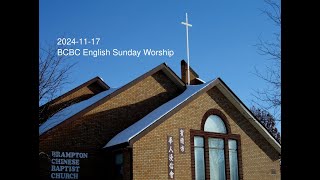 2024-11-17 BCBC English Sunday Worship