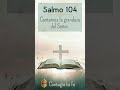 15 de Julio Salmos historia