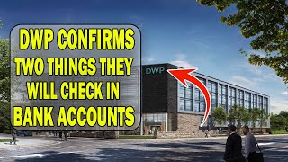 Bank Account Warning: DWP to Monitor These Two Specific Things