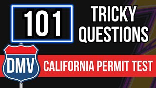 California DMV Permit Test 2025 (101 Difficult Questions)