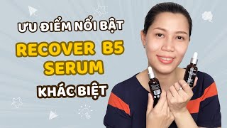 Ưu điểm nổi bật giúp Recover B5 Serum Siniskin khác biệt