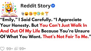 “Emily,” I said carefully. “I appreciate your honesty. But you can’t just walk in....Reddit Stories