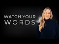 The Power Of Words - Transform Your Reality