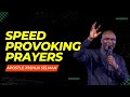 SPEED PROVOKING PRAYERS by Apostle Joshua Selman