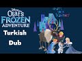 Olaf's Frozen Adventure - When We're Together (Turkish)