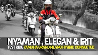 TEST RIDE : YAMAHA GRAND FILANO HYBRID CONNECTED | NYAMAN, ELEGAN & IRIT | #TMCBLOG