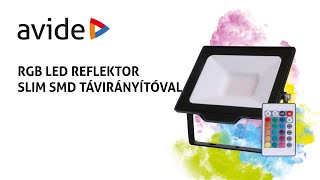 Avide RGB LED Reflektor Slim SMD IR távirányítóval