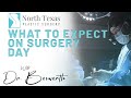 What to Expect on Day of Surgery | Plastic Surgery