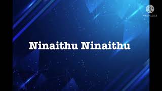 Ninaithu Ninaithu Song Lyrics Song By Shreya Ghoshal