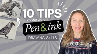 10 tips to accelerate pen and ink drawing skills