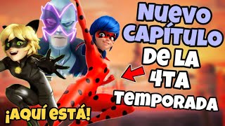 Urgente: Un NUEVO CAPÍTULO de la 4ta TEMPORADA se ESTRENARÁ PRONTO 😱 | Miraculous Ladybug