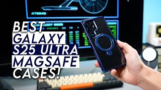 Top 6 Best Galaxy S25 Ultra Magsafe Cases! Watch Before Buying  ✅