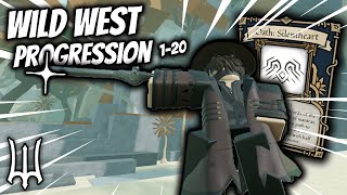 WILD WEST PROGRESSION (1-20) | Deepwoken