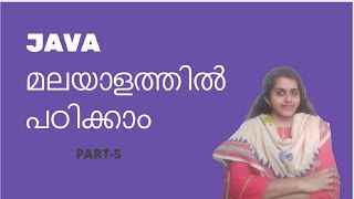 JAVA Tutorial for beginners in Malayalam,Part-5:Control statements programs with explanation