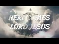 HERE COMES LORD JESUS!  performed by Myra Jalique with Jabez Band