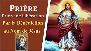 sam 15 fév  +  Libération par la Bénédiction au Nom de Jésus Christ  +