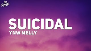 YNW Melly - Suicidal (Lyrics)  [1 Hour Version]