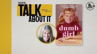 Survivor shares path to healing | A KGW+ Talk About It Special