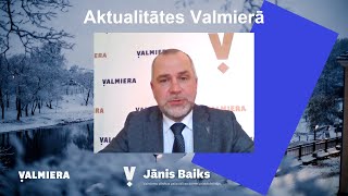 Aktualitātes Valmieras pilsētā 2020/2021