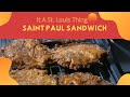 How To Make A Saint Paul Sandwich #STL #tasty