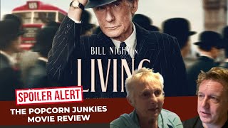 LIVING (Bill Nighy) The POPCORN Junkies Movie Review (Some Spoilers)