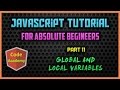 Javascript Tutorial for begineers | Part 11 | Global and Local Variables