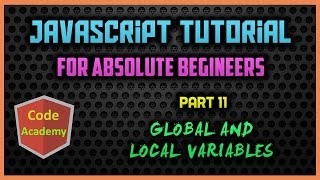 Javascript Tutorial for begineers | Part 11 | Global and Local Variables
