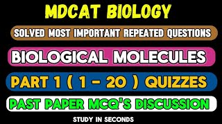 Part 1 || Biological Molecule Past Papers MCQ's || MDCAT 2024 || Biology ChapterWise MCQ's || XI BIO