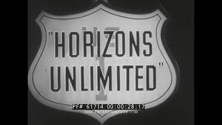 HIGHWAY TRANSPORTATION & TRUCKS 1948 PROMOTIONAL FILM "HORIZONS UNLIMITED"  61714