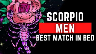 Scorpio Man Best Match in Bed