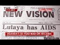 Uganda's 32 Year war on HIV/AIDS