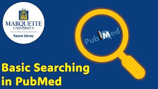 Basic Searching in PubMed