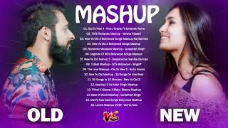 Old VS New Bollywood Mashup Songs 2020 -Latest Bollywood Hindi Songs -OLD To NEW 4-New Indian Mashup