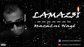 LAMA23i - MazaLni Nagé - Lyrics | Avec les paroles. 2017