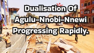 Dualisation Of Agulu-Nnobi-Nnewi Progressing Rapidly.