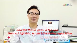 Khó thở thanh quản ở trẻ nhỏ |Bác Sĩ Của Bạn || 2022