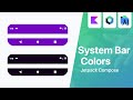 Change System Bar Colors in your App | Android Studio Tutorial