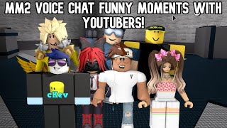 MM2 Voice Chat Funny Moments with YouTubers! (@JDRoblox, @ZacharyZaxor, @cKev, @IBellaYT, and MORE!!!)