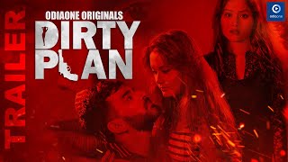 DIRTY PLAN | TEASER | NEW ODIA WEB SERIES 2021 | MEGHNA MISHRA | DUSHMANT | SAMARESH | ODIAONE