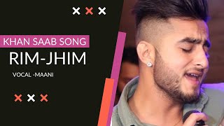 Rim Jhim - Khan Saab ft. Pav Dharia | #PunjabiSong | Fresh Media Records | Shorts | listen shorts |