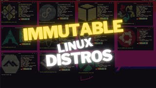 TOP 5 IMMUTABLE/REPRODUCIBLE LINUX DISTROS